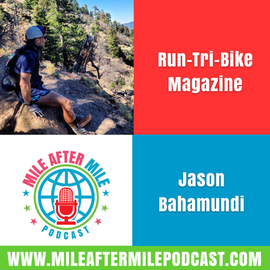 Mile After Mile Podcast Interview Amy Stone Jason Bahamundi Run Tri Bike Magazine