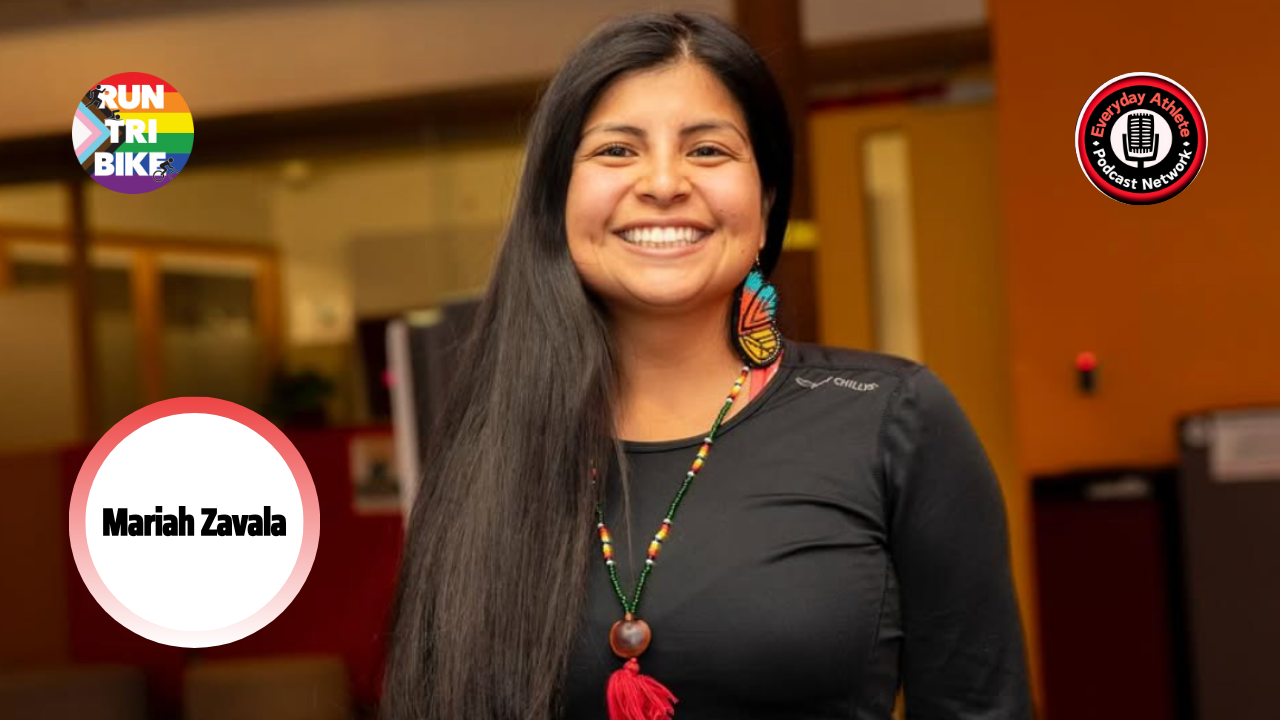 Honoring Indigenous Everyday Runner Stories | Mariah Zavala Run Tri Bike Everyday Athlete Podcast Network