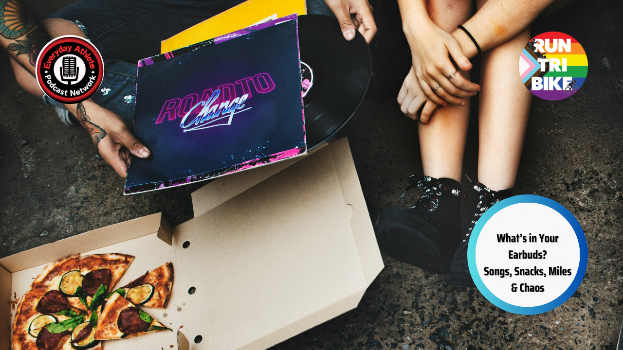 Songs, Snacks & Miles: Music, Food, and Endurance Running Run Tri Bike Everyday Athlete Podcast Network