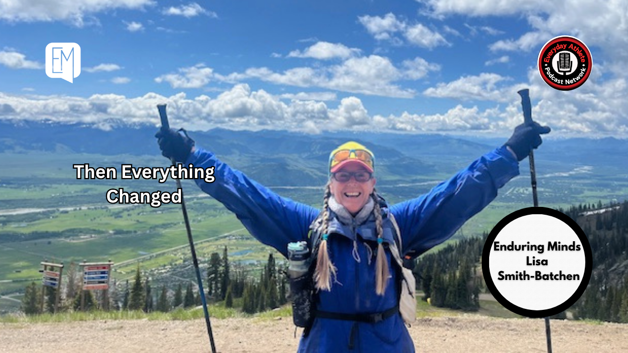 Lisa Smith-Batchen On Running, Purpose And Peace Everyday Athlete Podcast Network